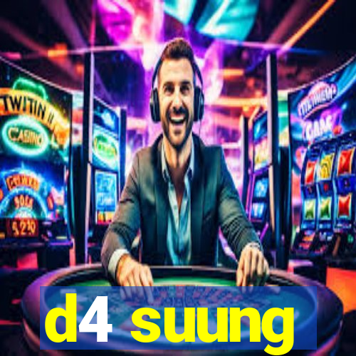 d4 suung